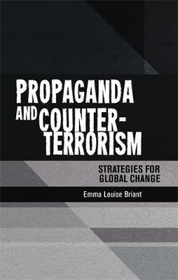 Propaganda and Counter-Terrorism(English, Electronic book text, Briant Emma)