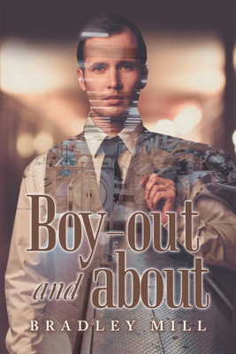 Boy - out and About(English, Paperback, Mill Bradley)