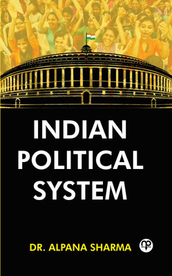 Indian Political System(Hardcover, Dr. Alpana Sharma)