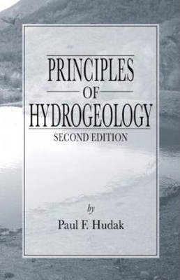 Principles of Hydrogeology, Second Edition(English, Hardcover, Hudak Paul F.)