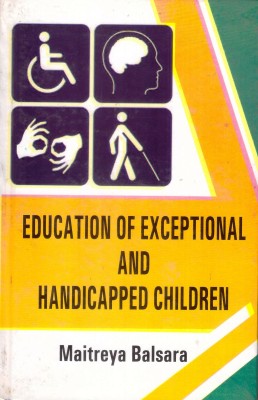 Education of Exceptional and Handicapped Children(Hardcover, Maitreya Balsara)