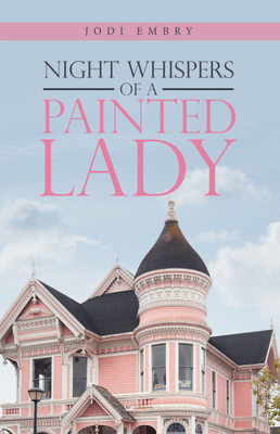 Night Whispers of a Painted Lady(English, Paperback, Embry Jodi)