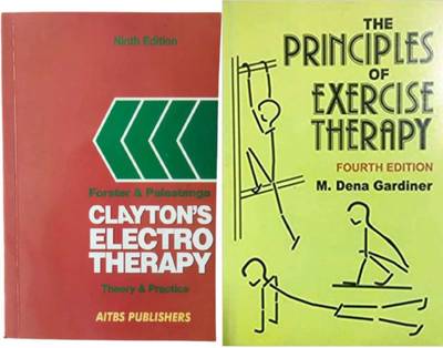 Clayton's Electrotherapy & The Principle Of Exercise Therapy