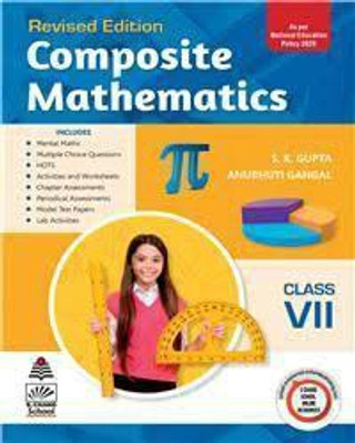 Composite Mathematics Class Vii(Paperback, S. K. GUPTA)