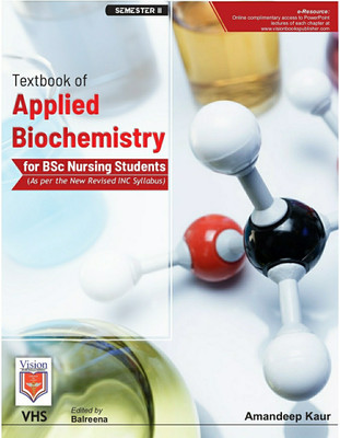 Textbook of Applied Biochemistry for BSc Nursing Students(Paperback, Amandeep Kaur)