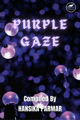 Purple Gaze(English, Paperback, Hansika Parmar)