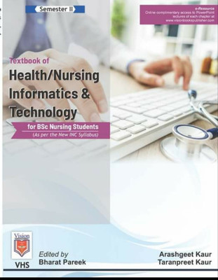 Textbook of Health/ Nursing Informatics & Technology for BSc Nursing Students(Paperback, Arashgeet Kaur, Taranpreet Kaur)