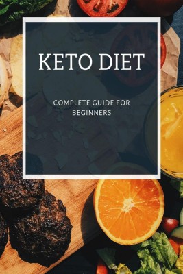 Keto diet Complete guide for beginners(English, Paperback, Vijay Patidar)