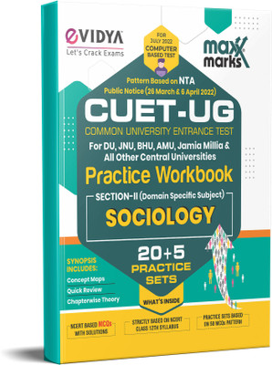 Maxx Marks NTA CUET (UG) Sociology 25 Sample Question Papers for DU, JUNU, BHU, AMU & All Central Universities  - CUET 2022 Entrance Exam Book 20+5 Practice Sets Central Universities Common Entrance Test, Common University Entrance Test 2022 eVidya CUET Books(Paperback, eVidya Editorial Team, Maxx M