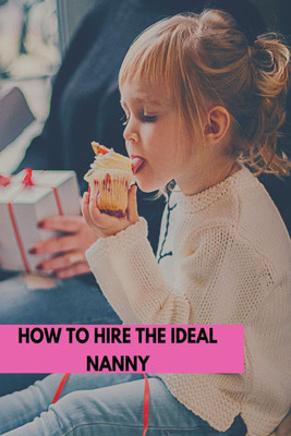 HOW TO HIRE THE IDEAL NANNY(English, Paperback, Vijay Patidar)