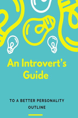 An Introvert’s Guide to a Better Personality Outline(English, Paperback, Vijay Patidar)