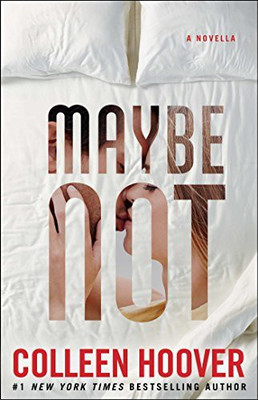 Maybe Not- Colleen Hoover(Paperback, Colleen Hoover)
