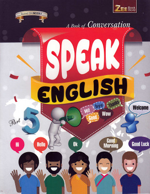 Speak English A Book Of Conversation For Class-5, English Speaking Book, English And Hindi Conversation Book, Learn English With Talking Sentence, Boost Your Vocabulary(Paperback, HK) Speak English A Book Of Conversation For Class-5, English Speaking Book, English And Hindi Conversation Book, Learn English With Talking Sentence, Boost Your Vocabulary(Paperback, HK)
