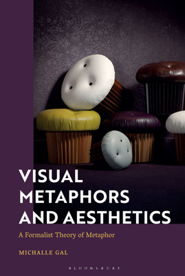 Visual Metaphors and Aesthetics(English, Paperback, Gal Michalle)