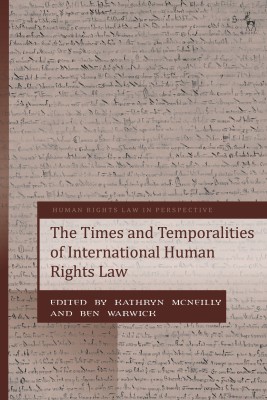 The Times and Temporalities of International Human Rights Law(English, Paperback, unknown)