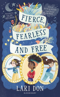 Fierce, Fearless and Free(English, Paperback, Don Lari)