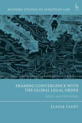 Framing Convergence with the Global Legal Order(English, Paperback, unknown)