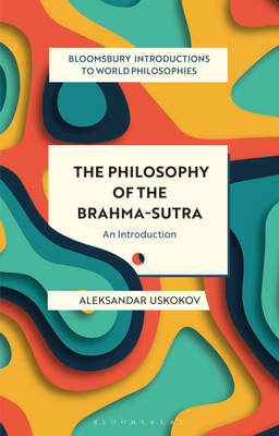 The Philosophy of the Brahma-sutra(English, Paperback, Uskokov Aleksandar)