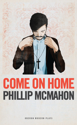 Come on Home(English, Paperback, McMahon Phillip)
