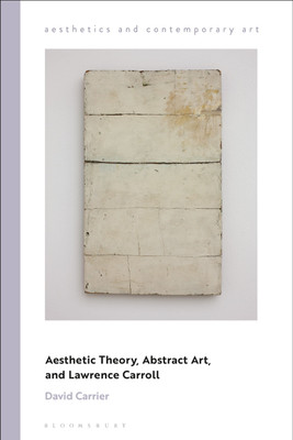 Aesthetic Theory, Abstract Art, and Lawrence Carroll(English, Paperback, Carrier David)