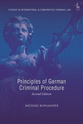 Principles of German Criminal Procedure(English, Paperback, Bohlander Michael Professor)