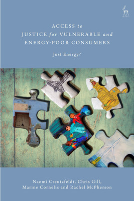 Access to Justice for Vulnerable and Energy-Poor Consumers(English, Paperback, Creutzfeldt Naomi Dr)