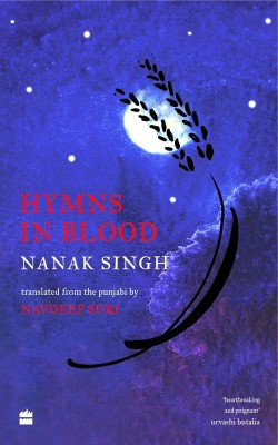 Hymns in Blood(English, Paperback, Singh Nanak)