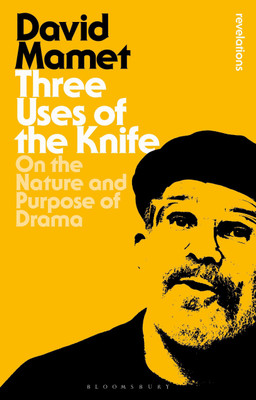Three Uses Of The Knife(English, Paperback, Mamet David)