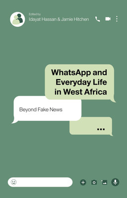 WhatsApp and Everyday Life in West Africa(English, Paperback, unknown)