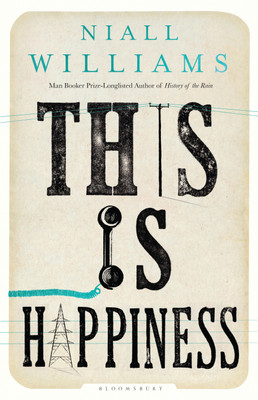 This Is Happiness(English, Paperback, Williams Niall)