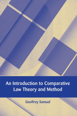 An Introduction to Comparative Law Theory and Method(English, Paperback, Samuel Geoffrey Professor)