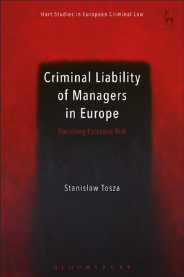 Criminal Liability of Managers in Europe(English, Paperback, Tosza Stanislaw)
