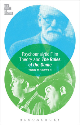 Psychoanalytic Film Theory and The Rules of the Game(English, Paperback, McGowan Todd Professor)