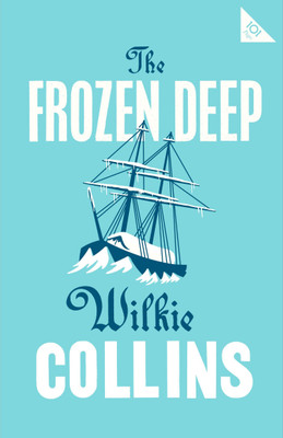 The Frozen Deep(English, Paperback, Collins Wilkie)