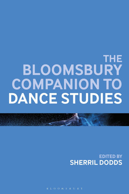 The Bloomsbury Companion to Dance Studies(English, Paperback, unknown)