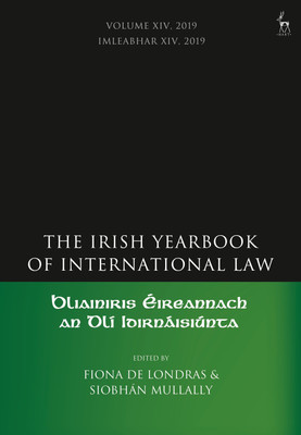 The Irish Yearbook of International Law, Volume 14, 2019(English, Paperback, unknown)