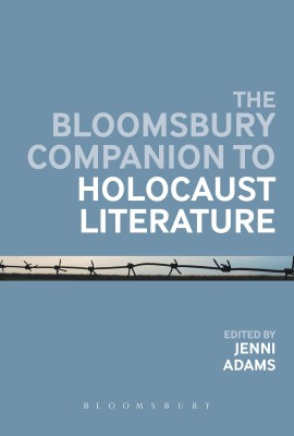 The Bloomsbury Companion to Holocaust Literature(English, Hardcover, unknown)