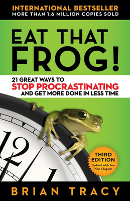 Eat That Frog!  - 21 Great Ways to Stop Procastinating and Get More Done in Less Time(English, Paperback, Tracy Brian)