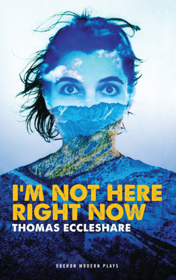 I'm Not Here Right Now(English, Paperback, Eccleshare Thomas)