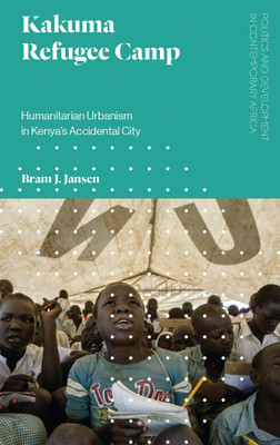 Kakuma Refugee Camp(English, Paperback, Jansen Bram J.)