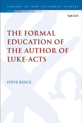 The Formal Education of the Author of Luke-Acts(English, Paperback, Reece Steve Professor)