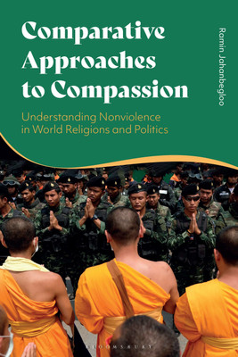 Comparative Approaches to Compassion(English, Paperback, Jahanbegloo Ramin Professor)