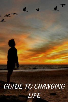 GUIDE TO CHANGING LIFE(English, Paperback, Vijay Patidar)