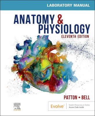 Anatomy & Physiology Laboratory Manual and E-Labs(English, Mixed media product, Patton Kevin T. PhD)