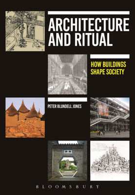 Architecture and Ritual(English, Hardcover, Blundell Jones Peter Professor)