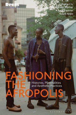 Fashioning the Afropolis(English, Hardcover, unknown)