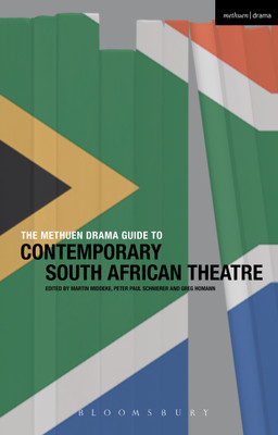 The Methuen Drama Guide to Contemporary South African Theatre(English, Paperback, Middeke Martin Prof.)