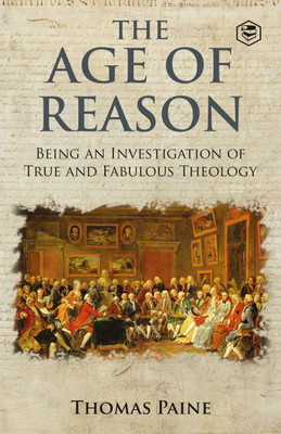 The Age of Reason - Thomas Paine (Writings of Thomas Paine)(English, Paperback, Paine Thomas)