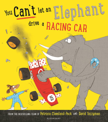 You Can't Let an Elephant Drive a Racing Car(English, Paperback, Cleveland-Peck Patricia)