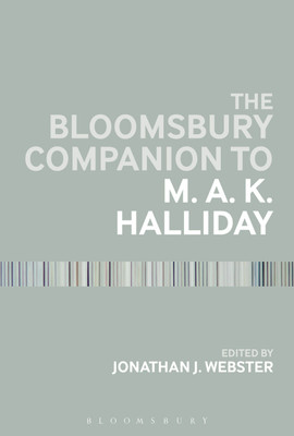 The Bloomsbury Companion to M. A. K. Halliday(English, Hardcover, unknown)